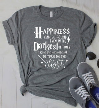 Happiness Can Be Found In The  Darkest of Times Inspired Quote T-shirt - Thomas Family Essentials LLC