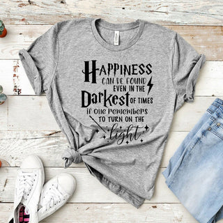Happiness Can Be Found In The  Darkest of Times Inspired Quote T-shirt - Thomas Family Essentials LLC